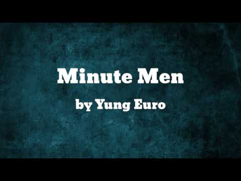 Minute Men ft Ptd Brazy - Yung Euro