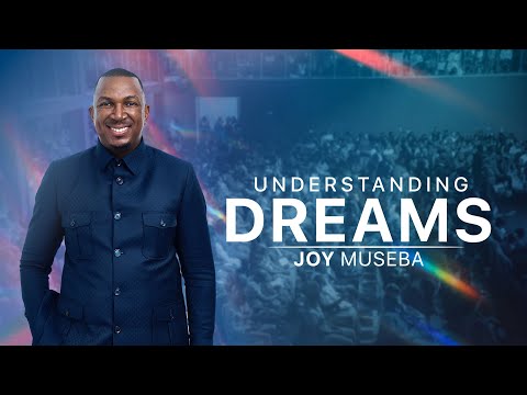 Joy Museba - Understanding Dreams