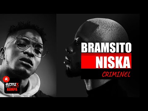 BRAMSITO - Criminel ft NISKA | KOMPA (Clip Officiel Remix)