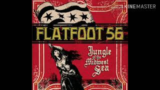 Flatfoot 56 - Jungle of the Midwest Sea (2007) - 7. Pay Me A Dollar