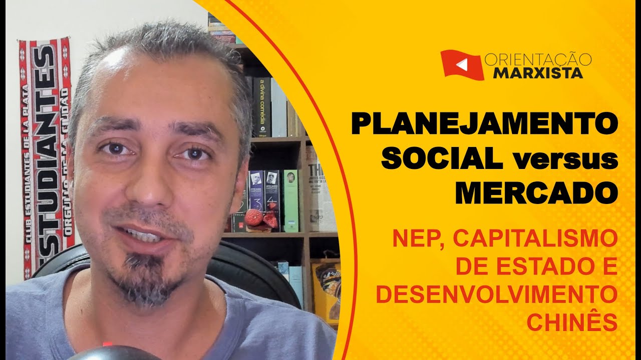 SOCIAL PLANNING versus MARKET | NEP, State Capitalism, Chinese Development EP #231