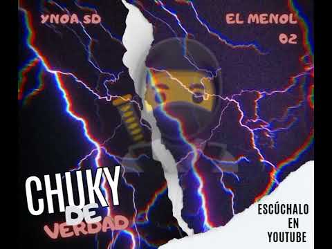 YNOA SD x EL MENOL 02 - Chuky De Verdad 🥷🔥 (audiovisual oficial) Dir. @LilTalbia #2023