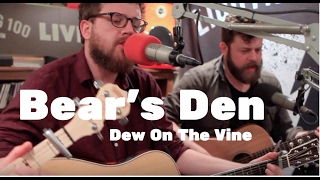 Bear's Den - Dew on the Vine - Live on Lightning 100 powered by ONErpm.com