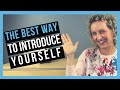 How to Introduce Yourself Professionally