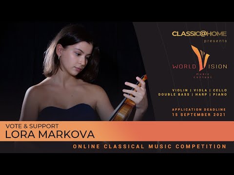 Lora Markova - Violin - Bulgaria - Regional level - Worldvision 2021