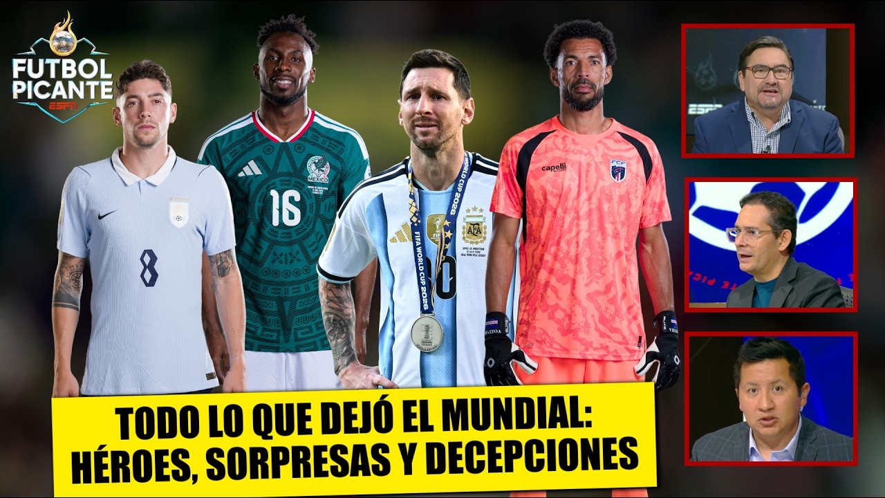 El MUNDIAL llegó a su fin ¿Quién BRILLÓ, quién FALLÓ y quién fue LA GRAN FIGURA? | Futbol Picante