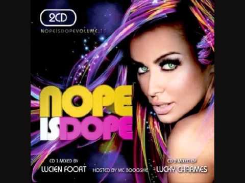 CD1 Nope Is Dope Vol. 11 Mixed by Lucien Foort (Part 4 of 5)