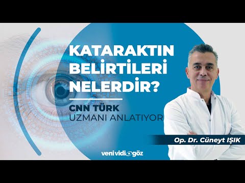 KATARAKTIN BELİRTİLERİ NELERDİR? | OP. DR. CÜNEYT IŞIK | CNN TÜRK, UZMANI ANLATIYOR