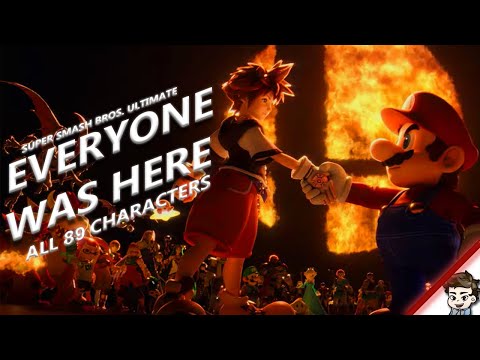 Super Smash Bros. Ultimate Tribute: Everyone Was Here