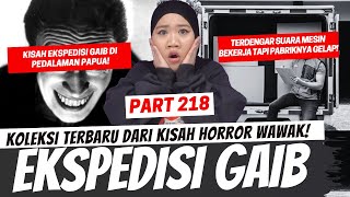 Download lagu EKSPEDISI TAK KASAT MATA - KHW PART 218 mp3