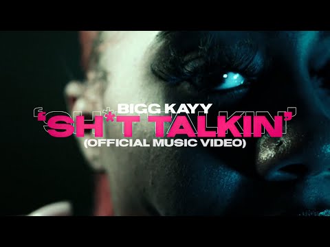 Bigg Kayy - Shit Talkin (Official Music Video)