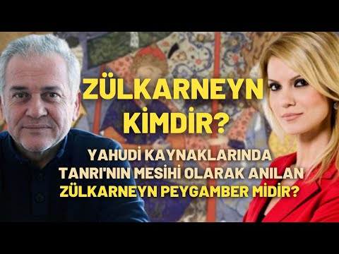 Zülkarneyn Kimdir? Yahudi Kaynaklarında Tanrı'nın Mesihi Olarak Anılan Zülkarneyn Peygamber Midir?