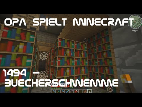 Opa spielt Minecraft 1494 - Bücherschwemme