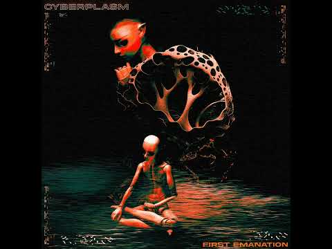 Cyberplasm - First Emanation CS