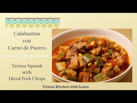 How to; ⎮ Calabazita con Carne de Puerco ⎮Tatuna Squash with Diced Pork Chops