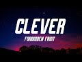 Clever - Forbidden Fruit (Lyrics)