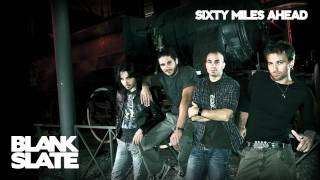 Sixty Miles Ahead - BLANK SLATE - 02 - Dance + Lyrics