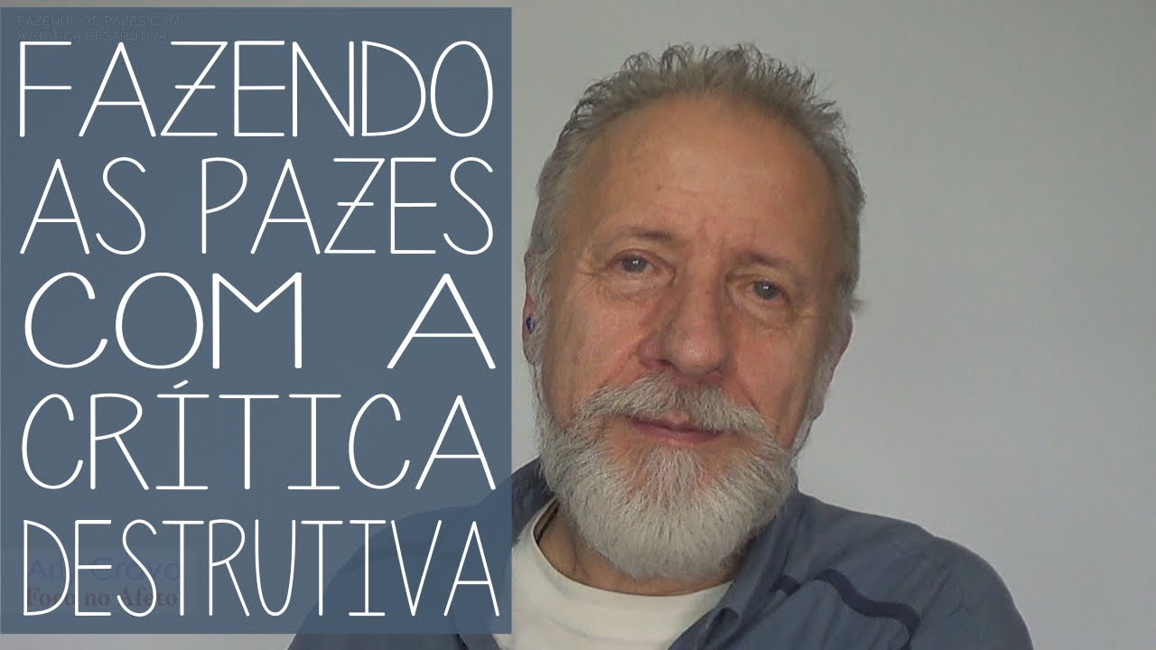 Fazendo as pazes com a crítica destrutiva