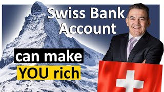 How a Swiss Bank Account can make people rich (step by step)