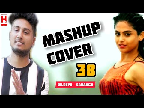 Mashup cover 38 - Dileepa Saranga Audio song 2020 | sinhala New song 2020 | Aluth Sindu