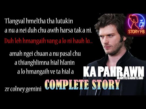 KA PAHRAWN Completed BY Mawitei Bawitlung  AUDIOBOOK, mizo love story