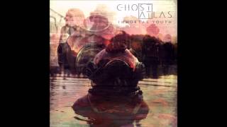 Music video thumbnail preview for Ghost Atlas - \ by Ghost Atlas
