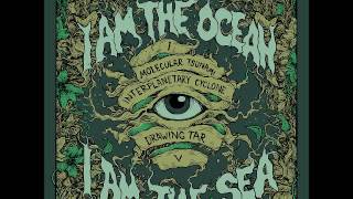 Giza - I Am The Ocean  I Am The Sea (Full Album 2014)
