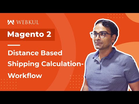 Magento 2 Distance Based Shipping Calculation Plugin - Workflow