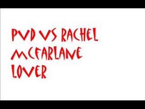 pvd vs rachel mcfarlane lover