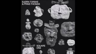 Bjørn Torske &amp; Prins Thomas - On U