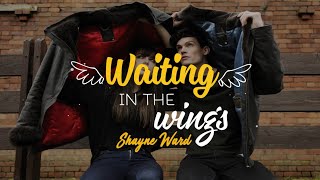Waiting In The Wings Shayne Ward Download Flac Mp3