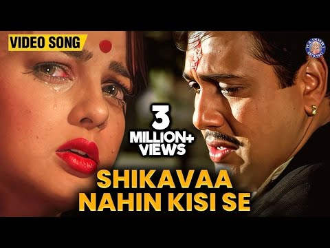 Shikavaa Nahin Kisi Se | Kumar Sanu | Govinda, Mamta Kulkarni | Naseeb (1998) | 4k Video Song