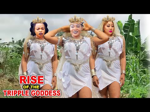 RISE OF THE TRIPPLE GODDESS SEASON 1&2 - MERCY JOHNSON 2023 LATEST NOLLYWOOD FULL MOVIE