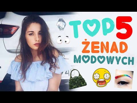 TOP 5 ŻENAD MODOWYCH! Jadalna bielizna?Tego nie możesz przegapić :O