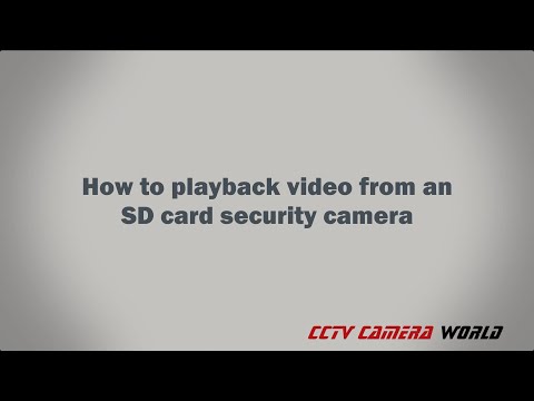 How to playback video from an SD card security camera