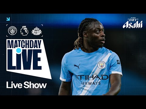MATCHDAY LIVE! | Man City v Sunderland | Premier League