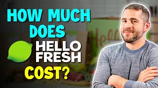How Much Does HelloFresh Cost