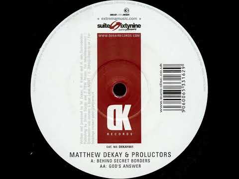 Matthew Dekay & Proluctors – Behind Secret Borders