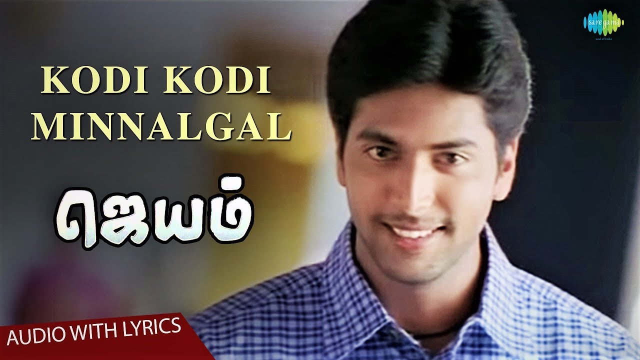 Kodi Kodi Minnalgal Song Lyrics | Jayam | Vijay Yesudas