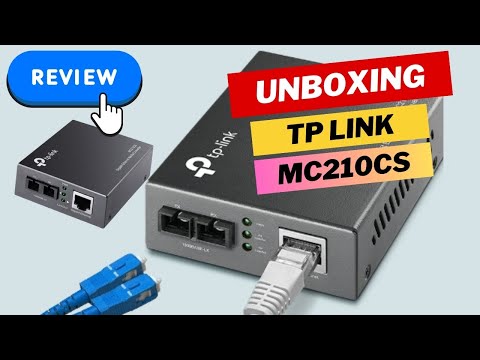 TP Link MC210CS Media Converter | Unboxing & Review