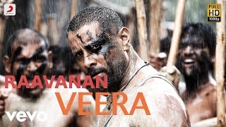 Raavanan - Veera Tamil Lyric  AR Rahman  Vikram Ai
