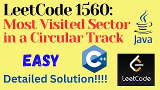 YouTube video 'LeetCode 1560 : Most Visited Sector in a Circular Track || EASY || C++ || JAVA || Detailed Solution'