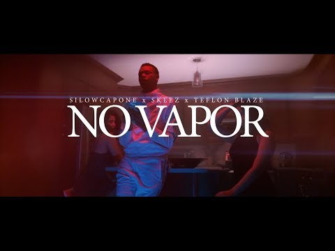 Silow Capone - No Vapor ft. Skeez & Teflon Blaze (Official video)