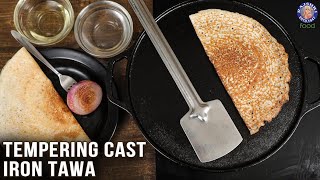 How To Temper Cast Iron Tawa | Easiest And Most Efficient Way | Rajshri Food