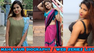 Mahi Kaur | Biography Video | Web Series List | Life Journey