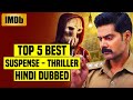 Top 5 Best South Indian Suspense Thriller Movies In Hindi Dubbed IMDb You Shouldn T Miss Part 33