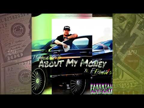 Homie G - About My Money (Feat. Flows)