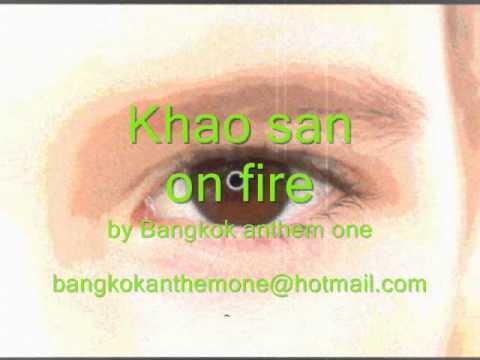 Bangkok Anthem One - Khao san on fire (acid 303 mix )