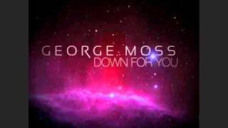 Down For You by George Moss