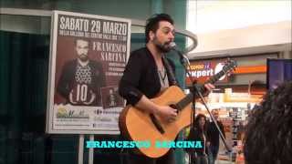 FRANCESCO SARCINA al CARREFOUR di MASSA presenta il suo nuovo cd